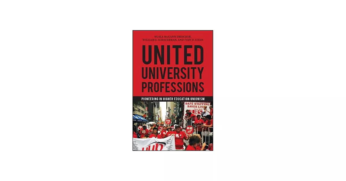 United University Professions: Pioneering in Higher Education Unionism | 拾書所