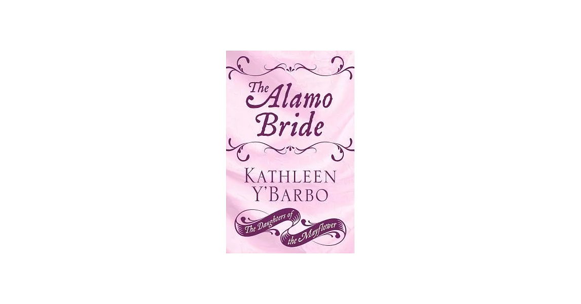 The Alamo Bride | 拾書所