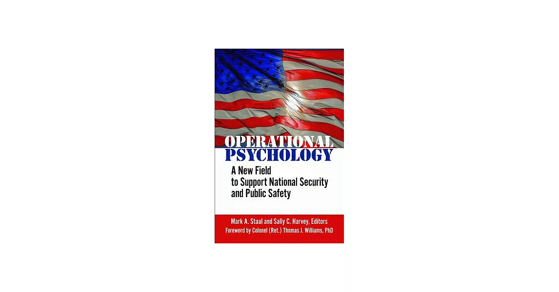 Operational Psychology: A New Field to Support National Security and Public Safety | 拾書所