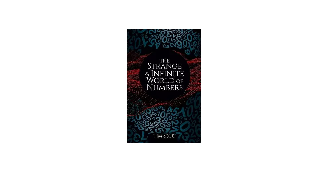 The Strange & Infinite World of Numbers | 拾書所