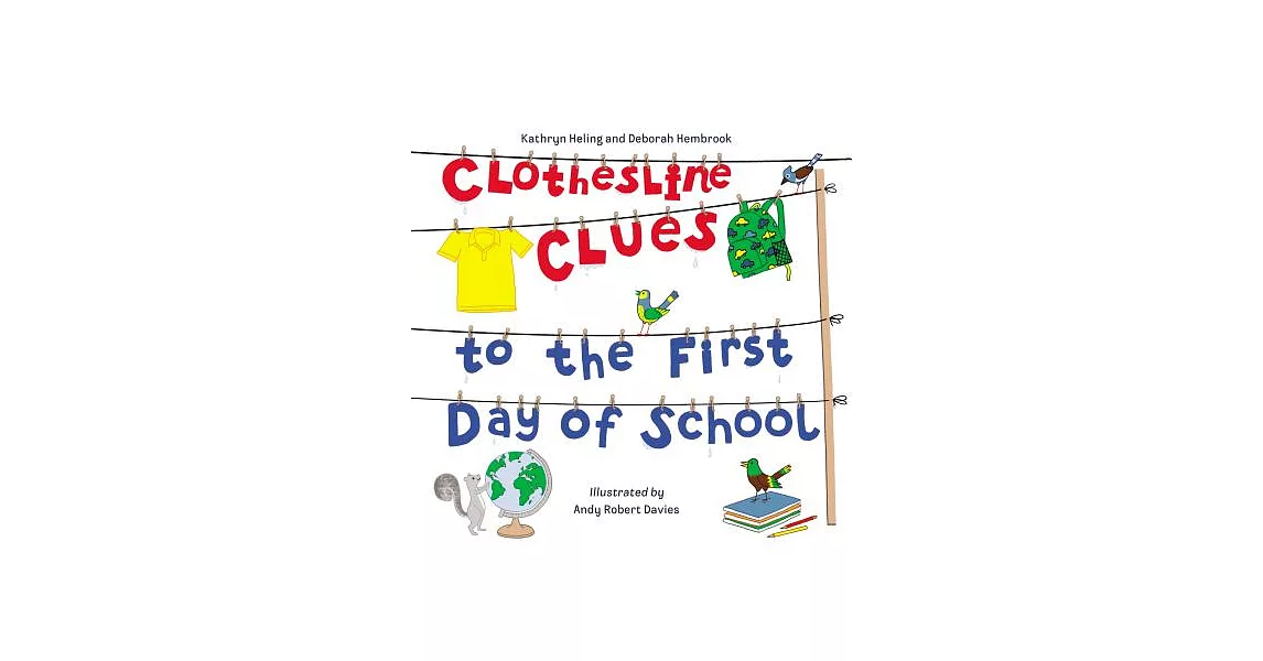 Clothesline Clues to the First Day of School | 拾書所