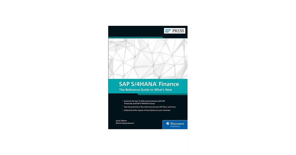 Sap S/4HANA Finance: The Reference Guide to What’s New | 拾書所