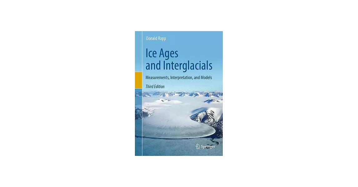 Ice Ages and Interglacials: Measurements, Interpretation, and Models | 拾書所