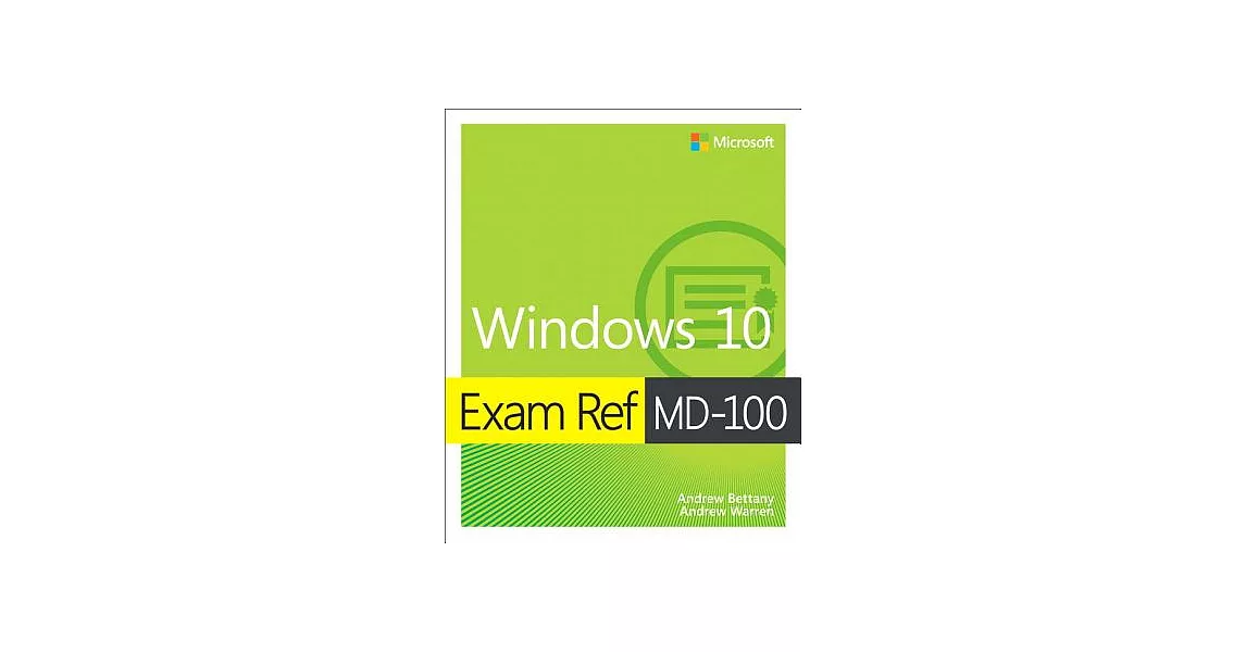 Exam Ref Md-100 Windows 10 | 拾書所