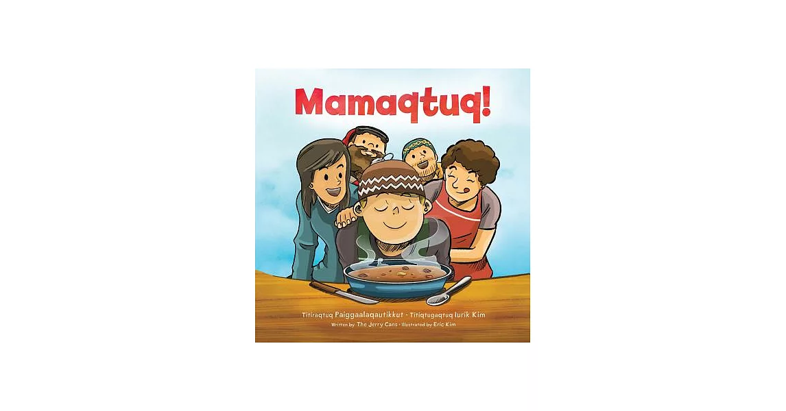 Mamaqtuq! | 拾書所