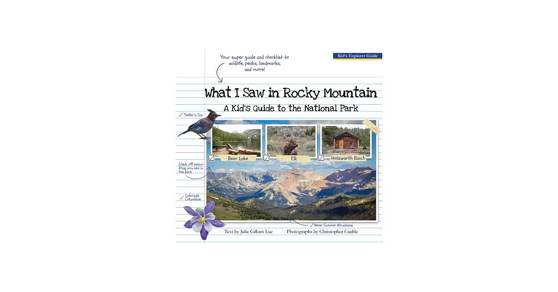 What I Saw in Rocky Mountain: A Kids Guide to the National Park | 拾書所