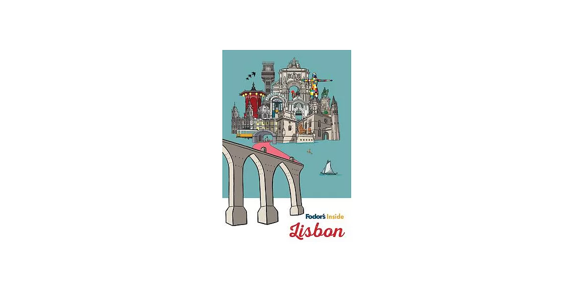 Fodor’s Inside Lisbon | 拾書所