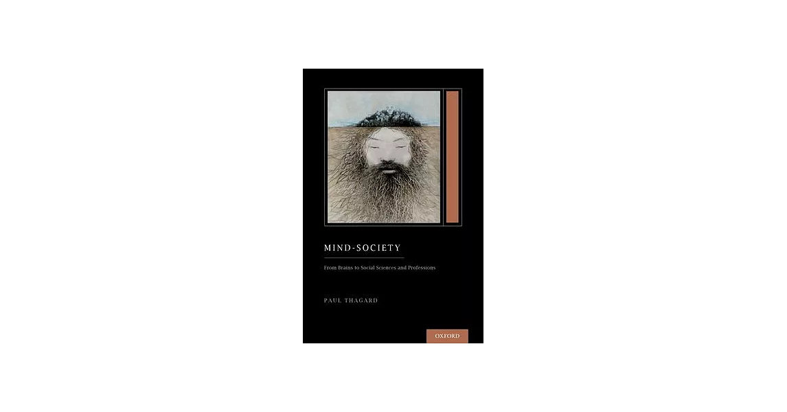 Mind-Society: From Brains to Social Sciences and Professions (Treatise on Mind and Society) | 拾書所