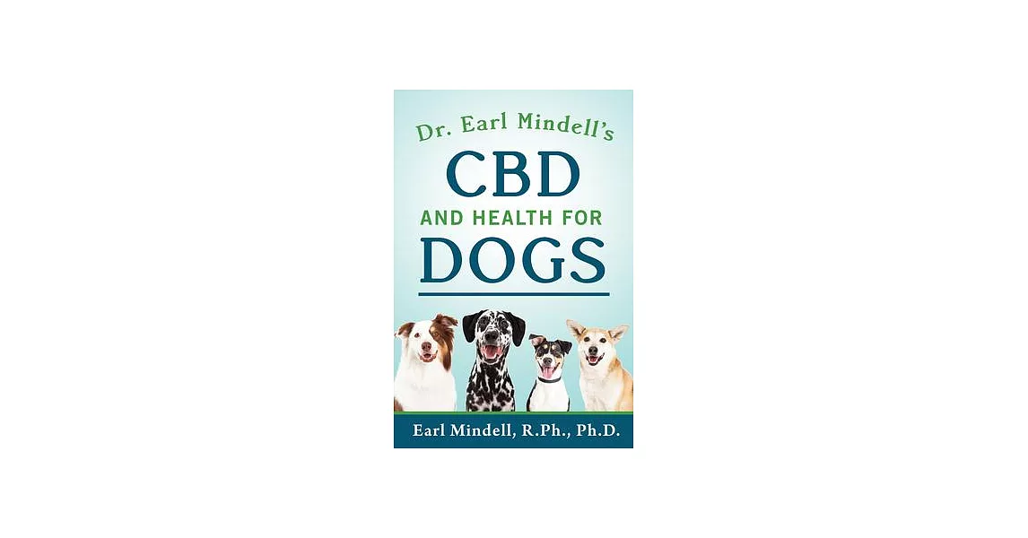 Dr. Earl Mindell’s CBD and Health for Dogs | 拾書所