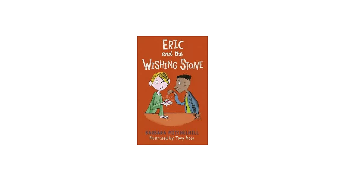 Eric and the Wishing Stone | 拾書所