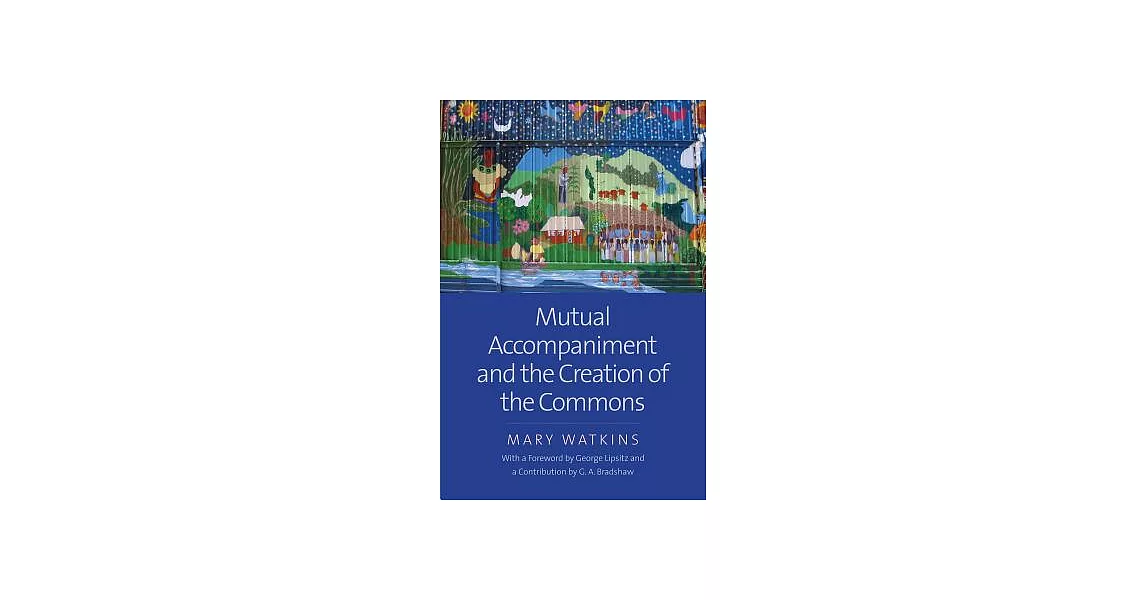 Mutual Accompaniment and the Creation of the Commons | 拾書所