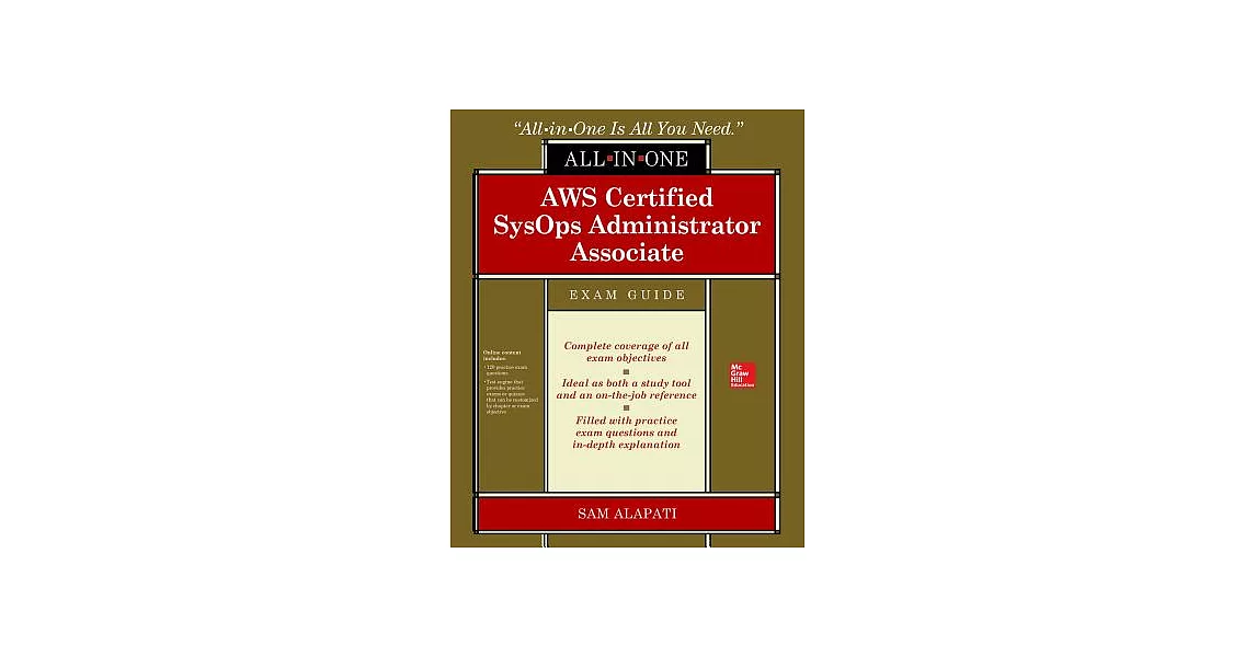 AWS Certified SysOps Administrator Associate: Exam Guide: (Exam Soa-c01) | 拾書所