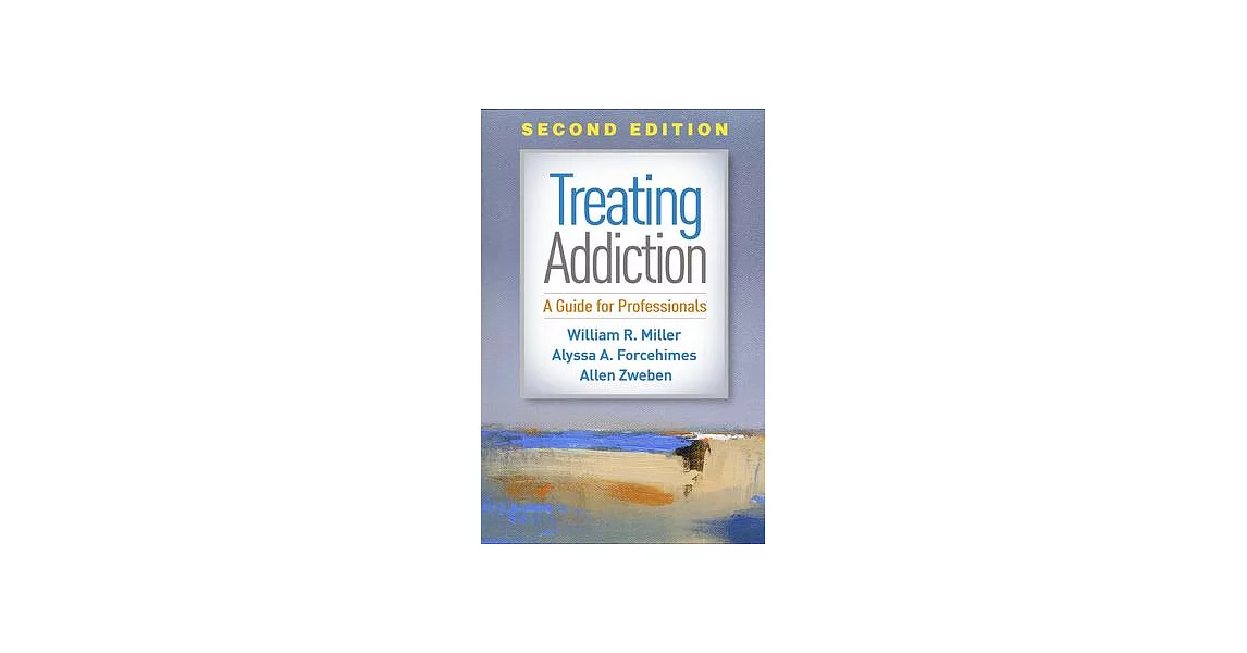 Treating Addiction, Second Edition: A Guide for Professionals | 拾書所