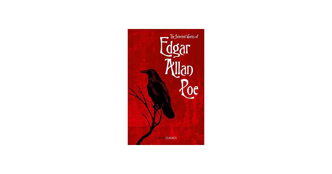 The Selected Works of Edgar Allan Poe | 拾書所
