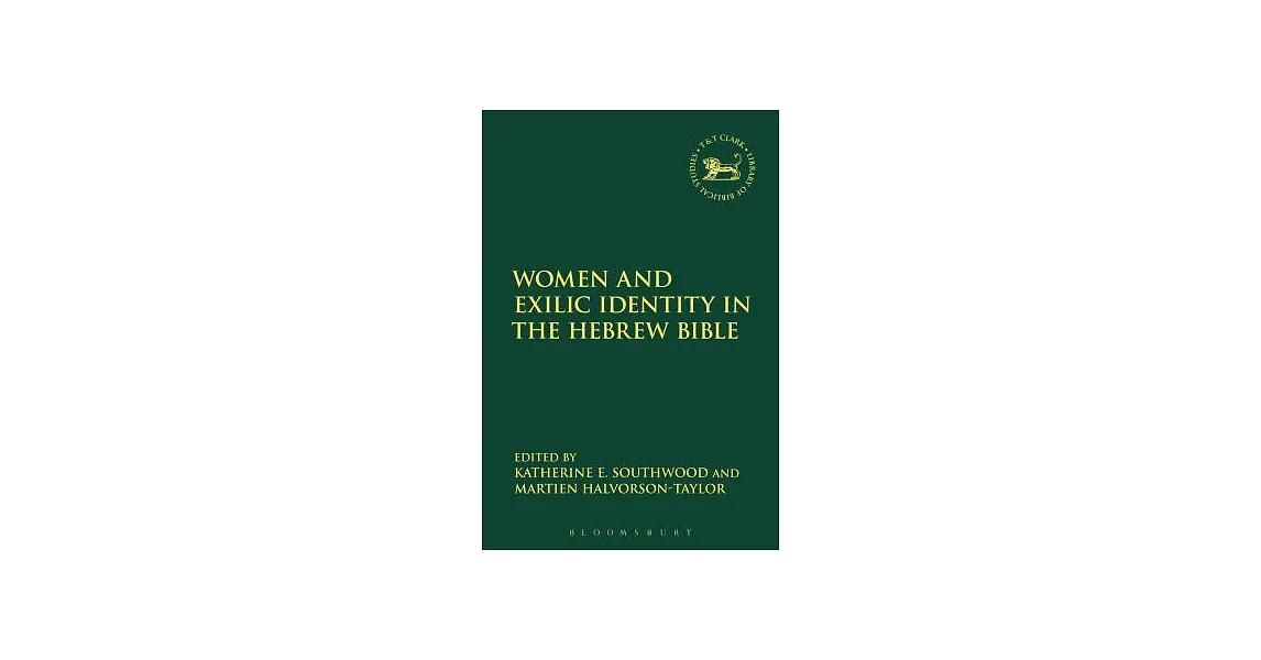 Women and Exilic Identity in the Hebrew Bible | 拾書所