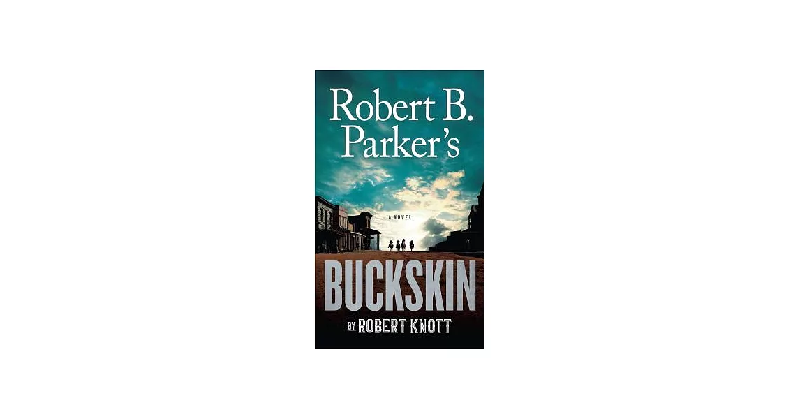 Robert B. Parker’s Buckskin | 拾書所