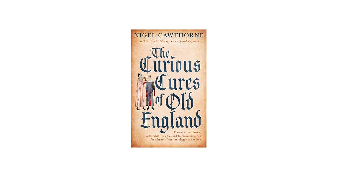 The Curious Cures of Old England | 拾書所