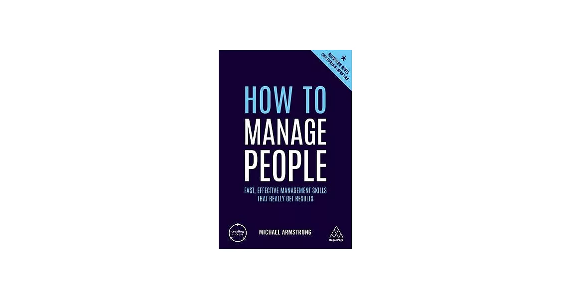 How to Manage People: Fast, Effective Management Skills That Really Get Results | 拾書所