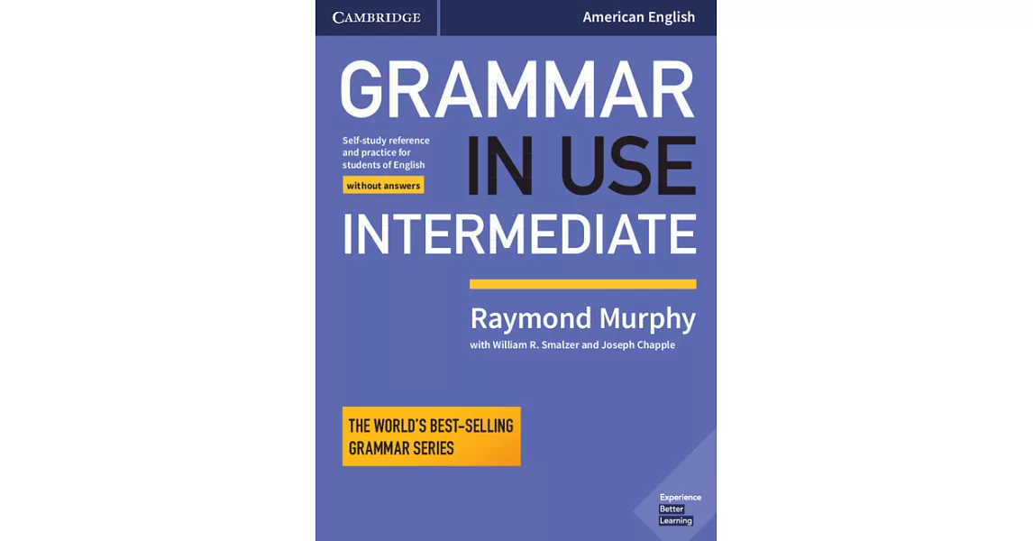 Grammar in Use Intermediate Student’s Book Without Answers: Self-study Reference and Practice for Students of American English | 拾書所