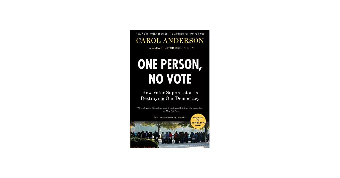 One Person, No Vote: How Voter Suppression Is Destroying Our Democracy | 拾書所