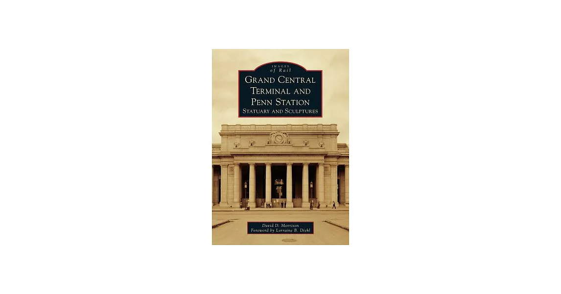Grand Central Terminal and Penn Station: Statuary and Sculptures | 拾書所