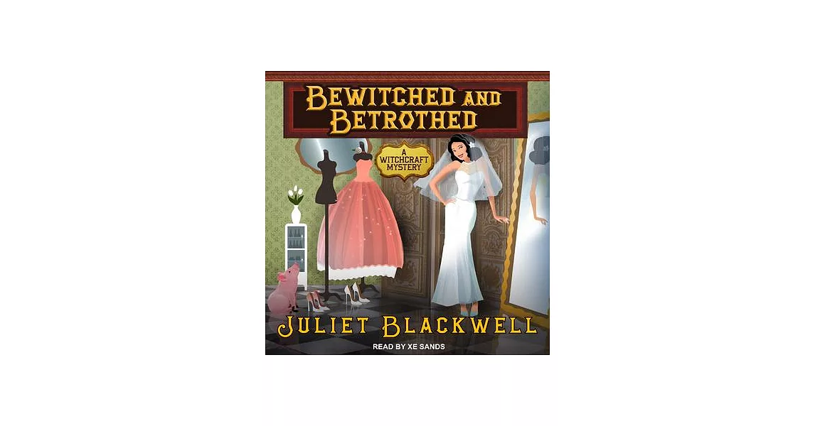 Bewitched and Betrothed | 拾書所