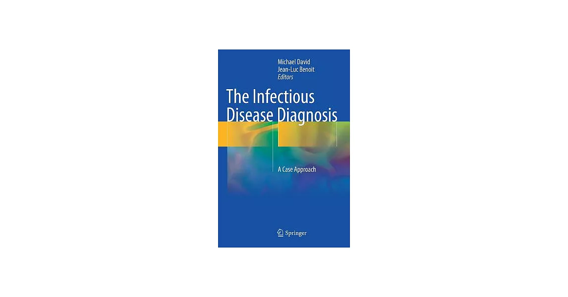 The Infectious Disease Diagnosis: A Case Approach | 拾書所