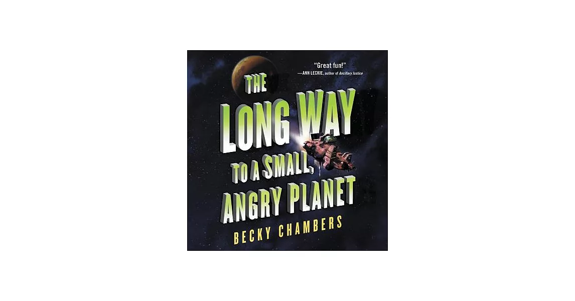 The Long Way to a Small, Angry Planet: Library Edition | 拾書所