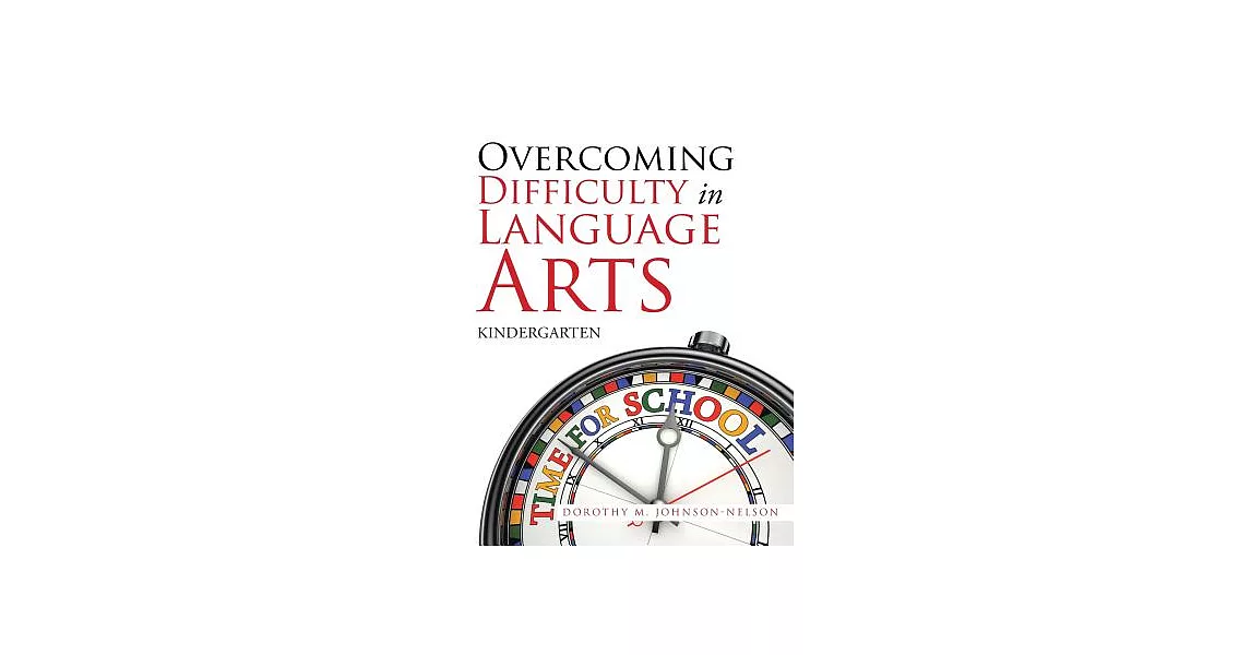 Overcoming Difficulty in Language Arts: Kindergarten | 拾書所