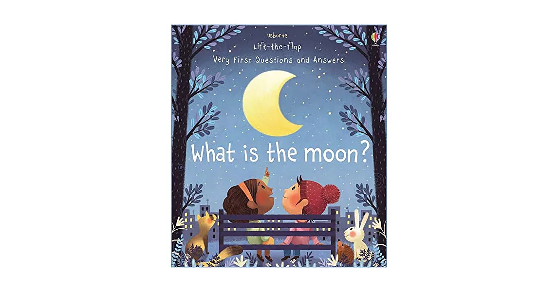Lift-The-Flap Very First Questions and Answers: What is the Moon? | 拾書所