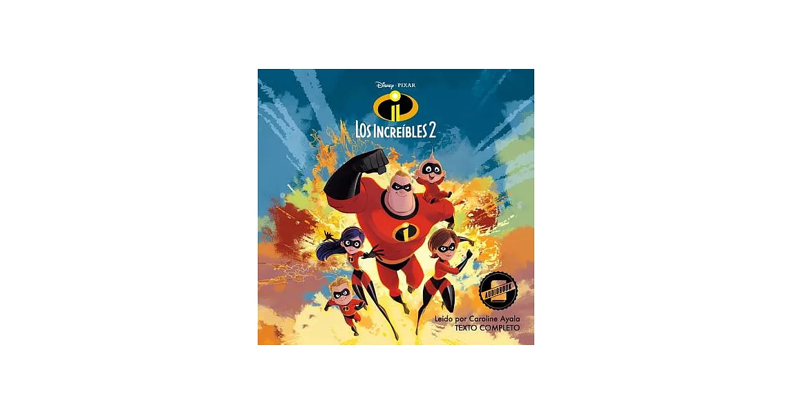 The Incredibles 2: La Novela/ the Novel, Library Edition | 拾書所