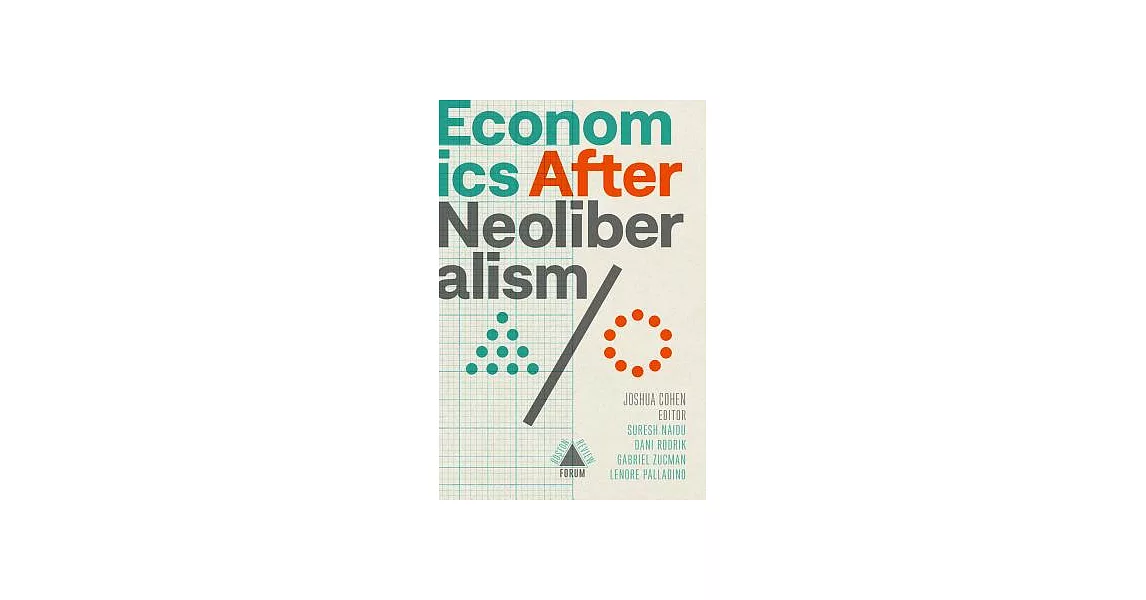 Economics After Neoliberalism | 拾書所