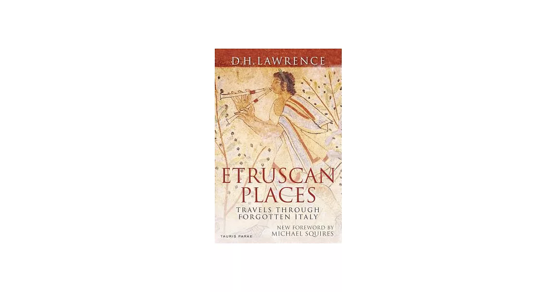 Etruscan Places: Travels Through Forgotten Italy | 拾書所