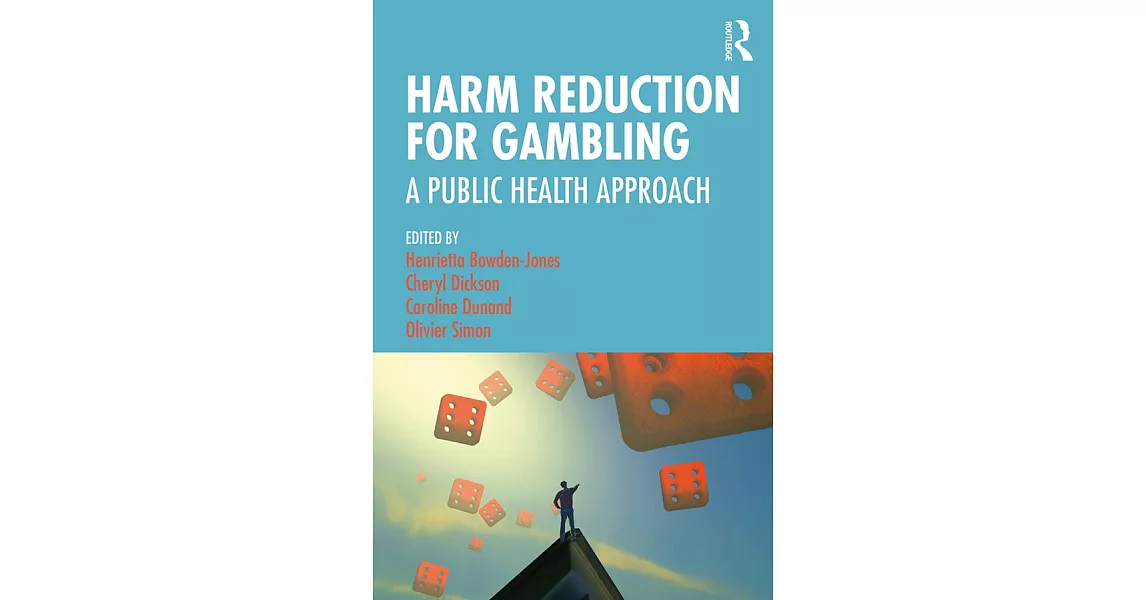 Harm Reduction for Gambling: A Public Health Approach | 拾書所