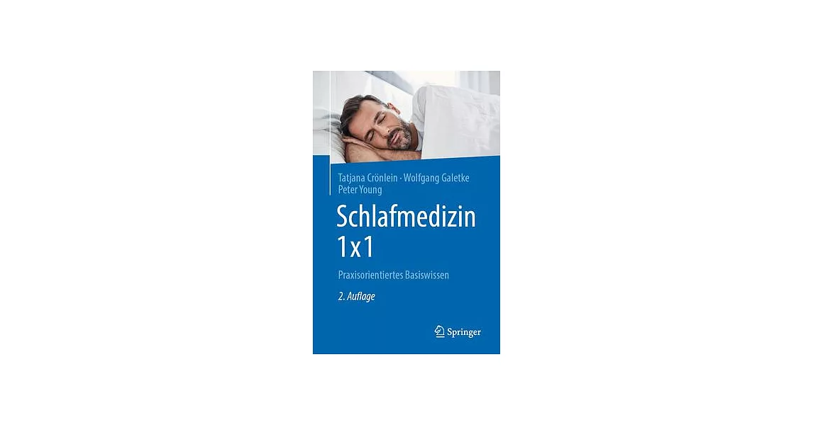 Schlafmedizin 1x1: Praxisorientiertes Basiswissen | 拾書所