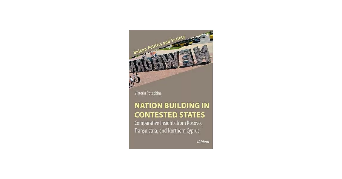 博客來-Nation Building in Contested States: Comparative Insights from ...
