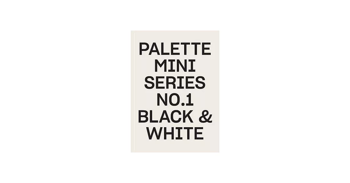 Palette Mini Series 01: Black & White | 拾書所