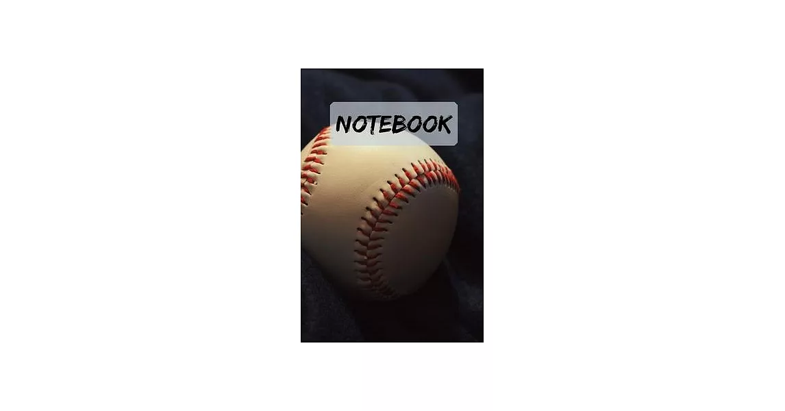 NOTEBOOK Novelty Baseball Notepad / Journal / Diary: 6x9＂ 120 Page Blank lined Note book. | 拾書所