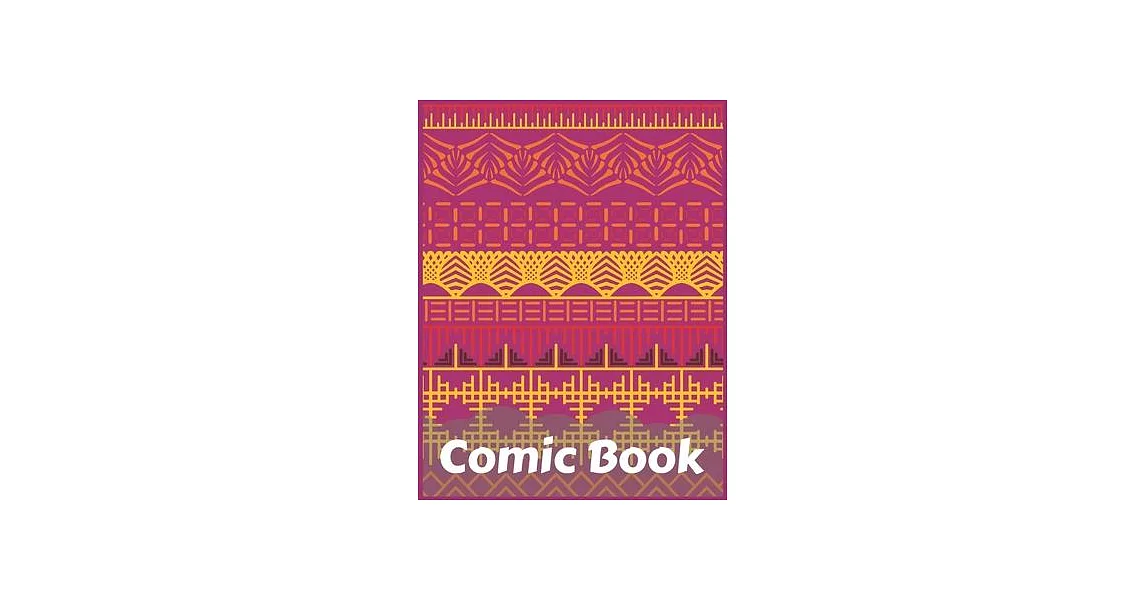 Comic Book For Adults: Draw Your Own Comics Express Your Kids Teens Talent And Creativity With This Lots of Pages Comic Sketch Notebook (8.5 | 拾書所