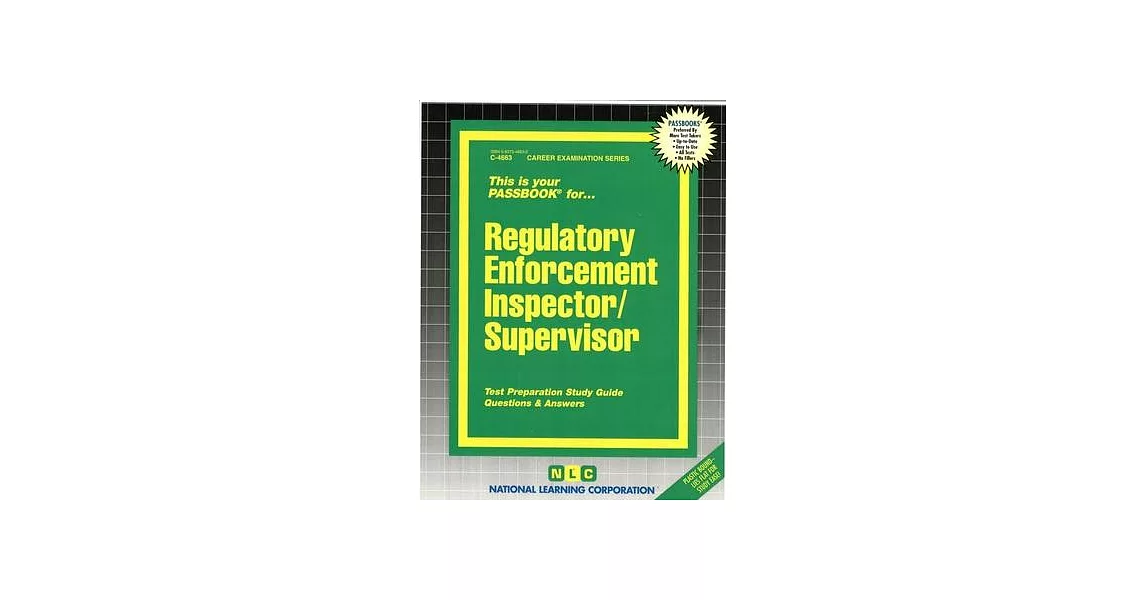 Regulatory Enforcement Inspector/Supervisor: Passbooks Study Guide | 拾書所