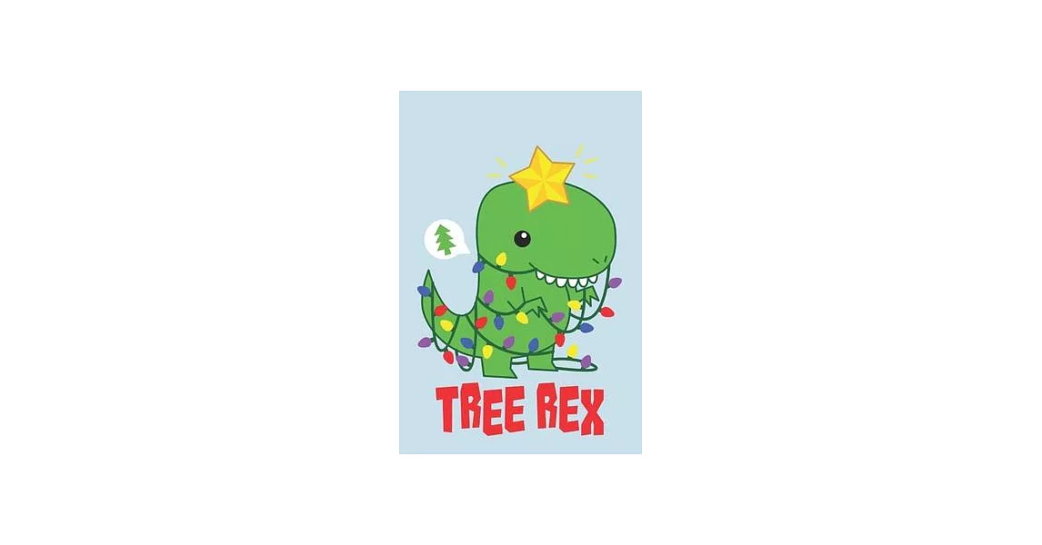 Tree Rex: Notebook for Kids, Funny Kids Gift, Lined Notebook for Kids, Large 6＂x9＂ 100 pages (Blank Lined NoteBook) | 拾書所