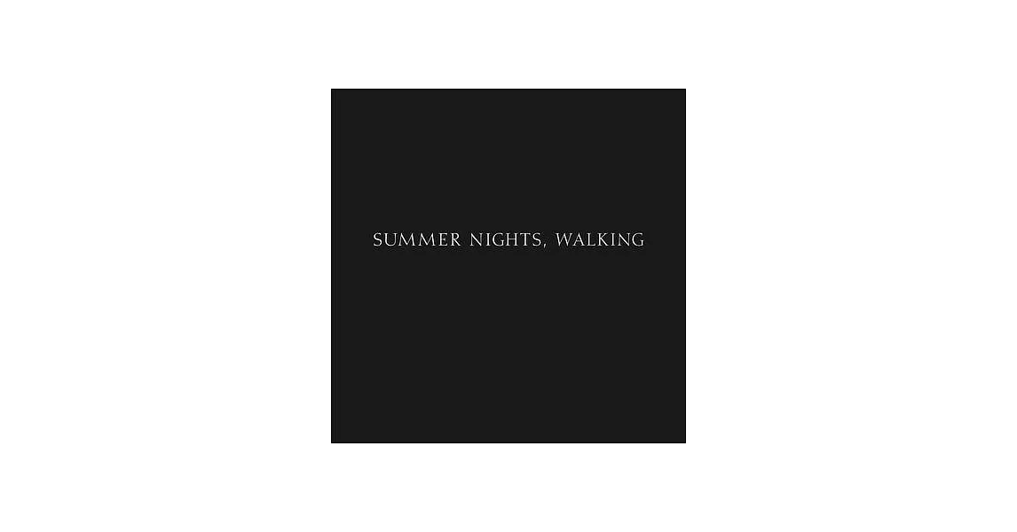 Robert Adams: Summer Nights, Walking | 拾書所