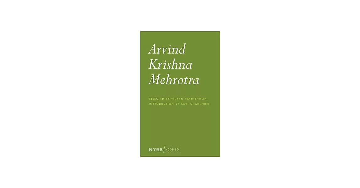 Arvind Krishna Mehrotra: Selected Poems and Translations | 拾書所