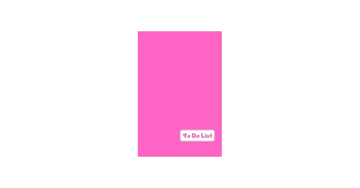 To do list: 100 page to do list with tick box to check when task has been completed. Handy 6x9 size. Bright pink design | 拾書所