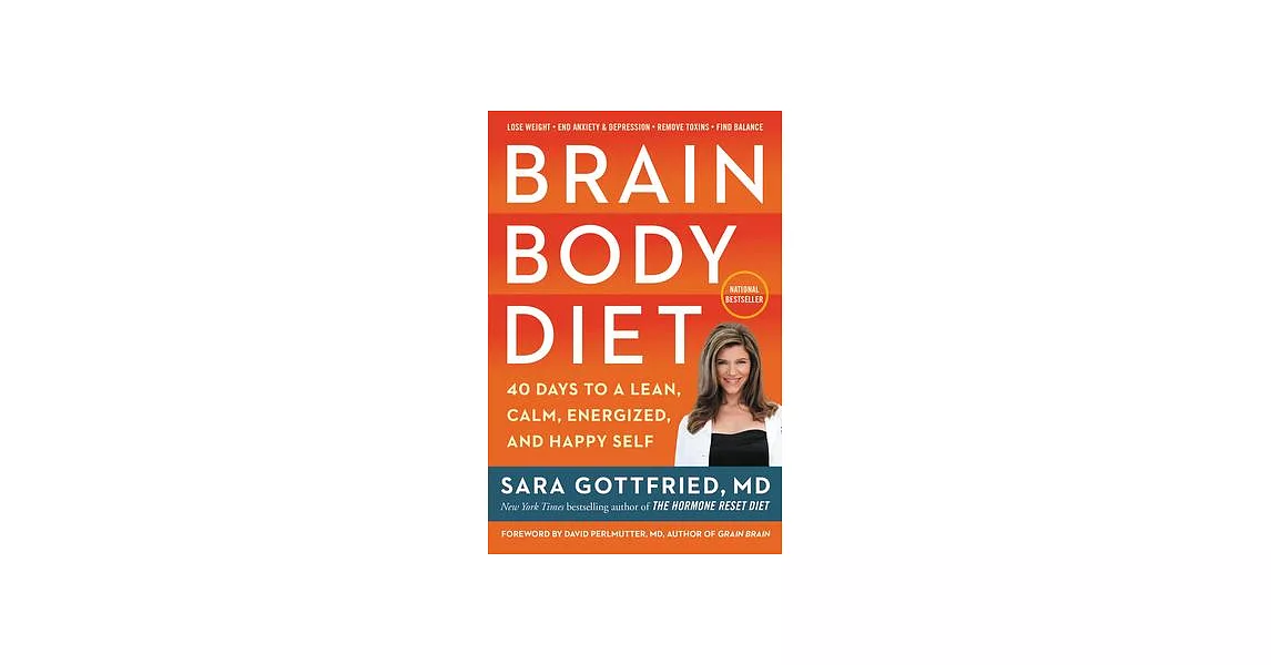 Brain Body Diet: 40 Days to a Lean, Calm, Energized, and Happy Self | 拾書所