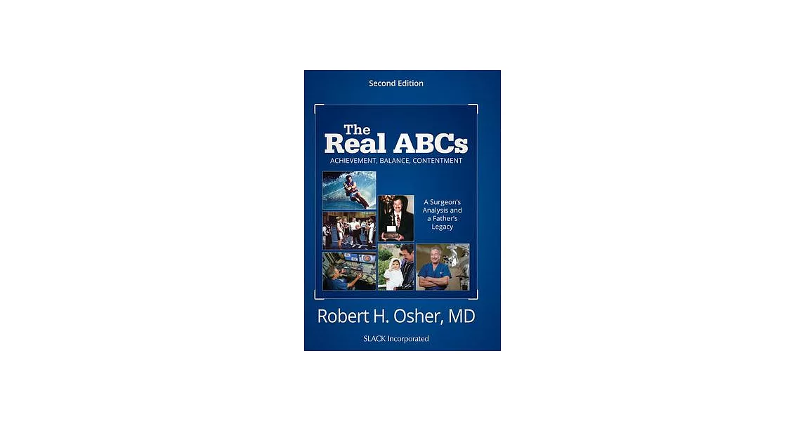 The Real ABCs: A Surgeon’’s Analysis and a Father’’s Legacy | 拾書所