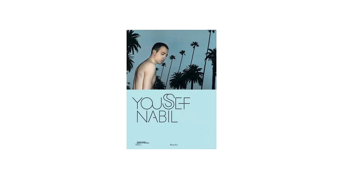 Youssef Nabil: Once Upon a Dream | 拾書所