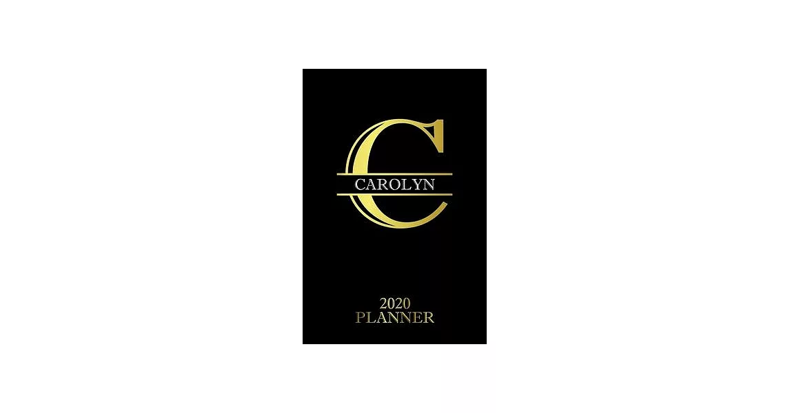 Carolyn: 2020 Planner - Personalised Name Organizer - Plan Days, Set Goals & Get Stuff Done (6x9, 175 Pages) | 拾書所
