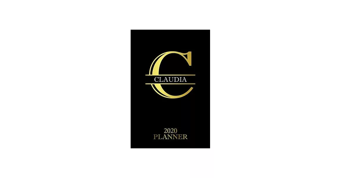 Claudia: 2020 Planner - Personalised Name Organizer - Plan Days, Set Goals & Get Stuff Done (6x9, 175 Pages) | 拾書所