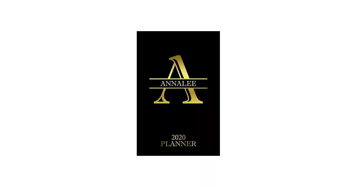 Annalee: 2020 Planner - Personalised Name Organizer - Plan Days, Set Goals & Get Stuff Done (6x9, 175 Pages) | 拾書所